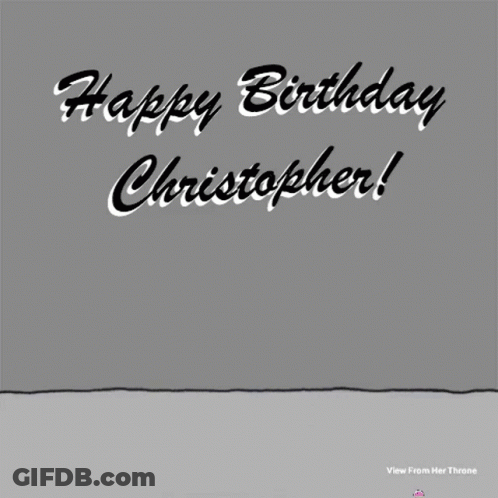 Happy Birthday Card For Christopher With Cake And Flower GIF