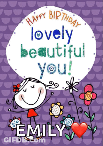 Happy Birthday Card For Emily With Flowers GIF