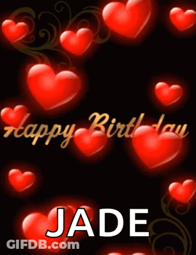 Happy Birthday Card For Jade With Red Hearts GIF