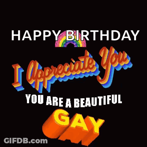 Happy Birthday Card Saying I Appreciate You GIF