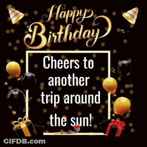 Happy Birthday Card With Balloons And Gifts Cheers To Another Trip Around The Sun GIF