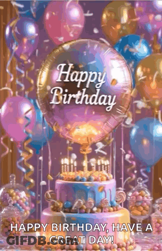 Happy Birthday Card With Cake Balloons Candies GIF