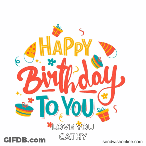 Happy Birthday Cathy Greeting Card With Gifts And Confetti GIF