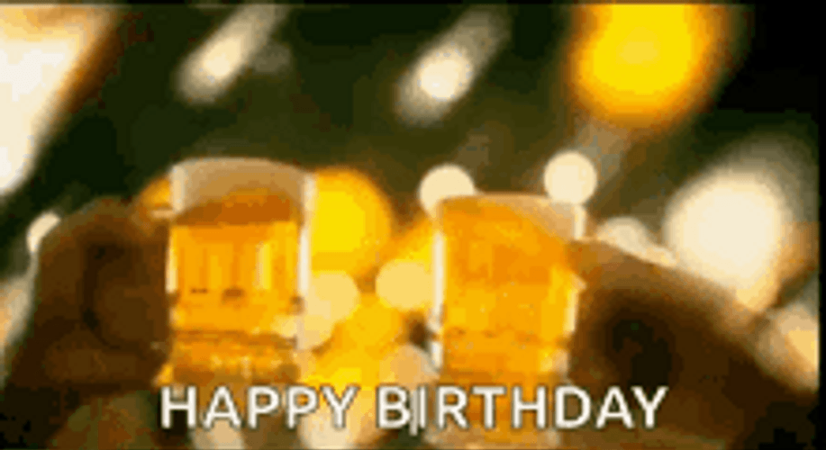 Happy Birthday Cheers Beer Toast Raise Glass GIF