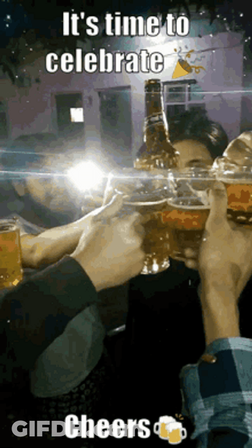 Happy Birthday Cheers Time To Celebrate Meme GIF