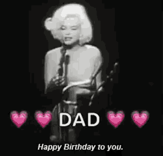 Happy Birthday Dad Marilyn Monroe GIF
