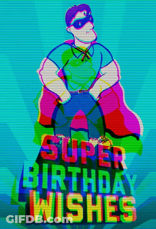 Happy Birthday Dad Superhero GIF