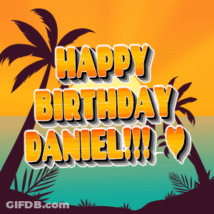 Happy Birthday Daniel Greeting Card With Palm Trees GIF