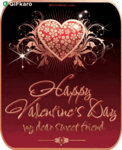 Happy Birthday Dear Sweet Friend Valentines Day GIF