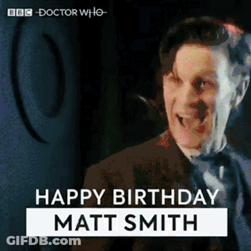 Happy Birthday Different Faces Of Matt Smith GIF