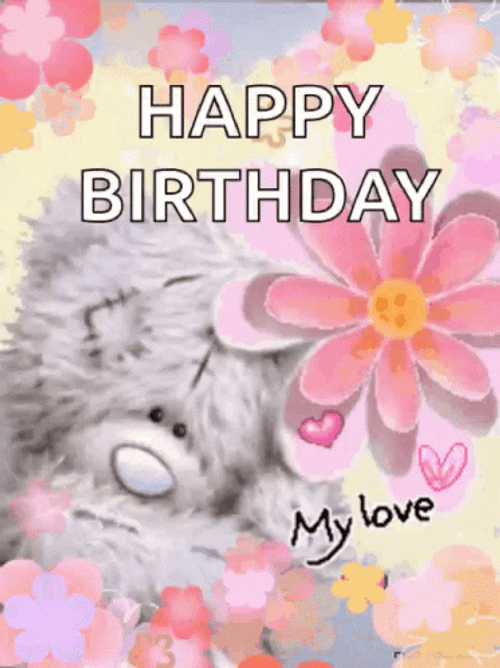 Happy Birthday Flowers My Love GIF