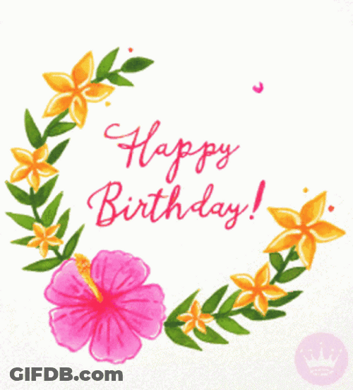 Happy Birthday Friend Blooming Wreath Flowers GIF