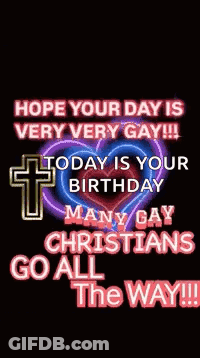 Happy Birthday Gay Christian GIF