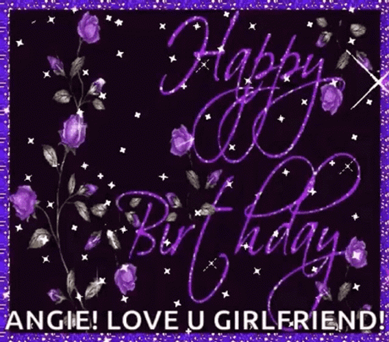 Happy Birthday Girlfriend Angie Love You Purple Sparkles GIF