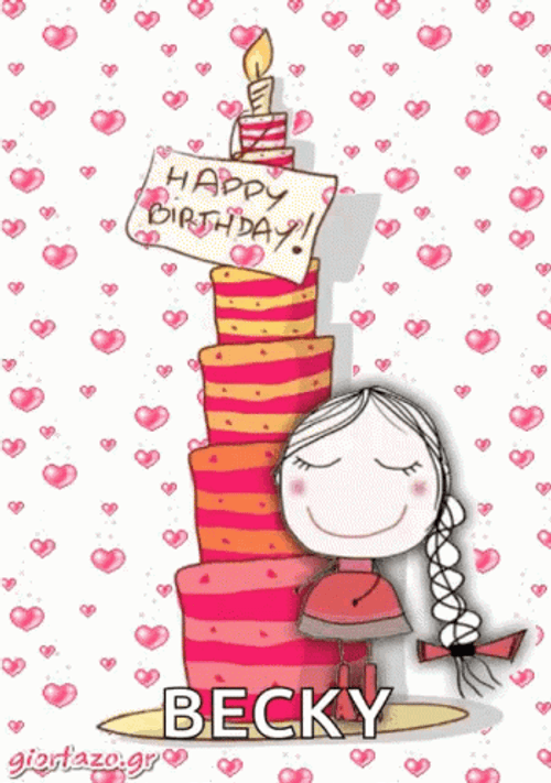 Happy Birthday Girlfriend Becky Tall Cake GIF