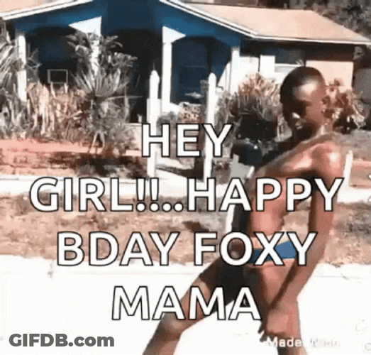 Happy Birthday Girlfriend Foxy Mama Sliding Guy GIF