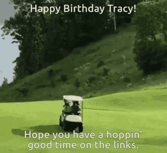 Happy Birthday Golf Player Tracy GIF