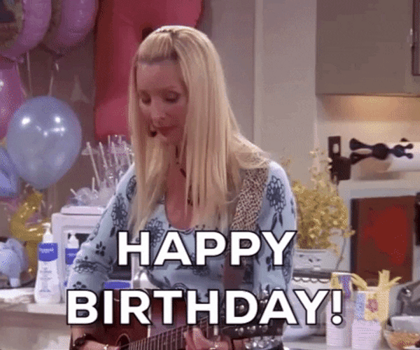 Happy Birthday Gorgeous Phoebe Buffay Friends GIF