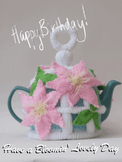 Happy Birthday Granddaughter Flower Teapot Knit Cover GIF