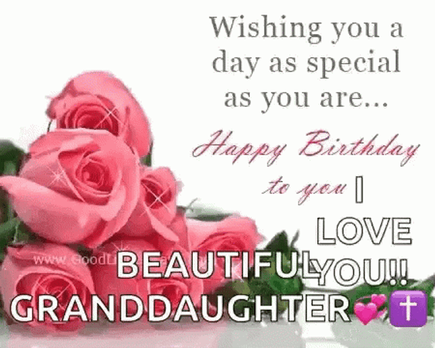 Happy Birthday Granddaughter Sparkling Roses Wish GIF