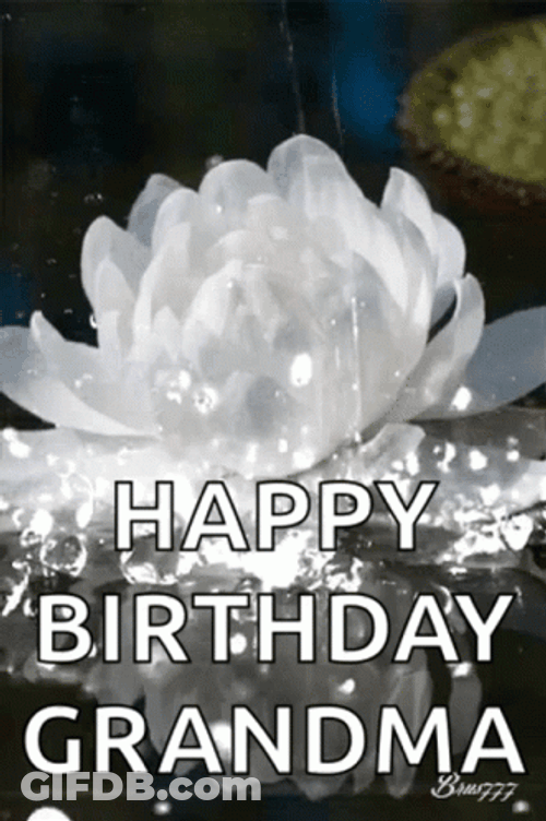 Happy Birthday Grandma White Flower GIF