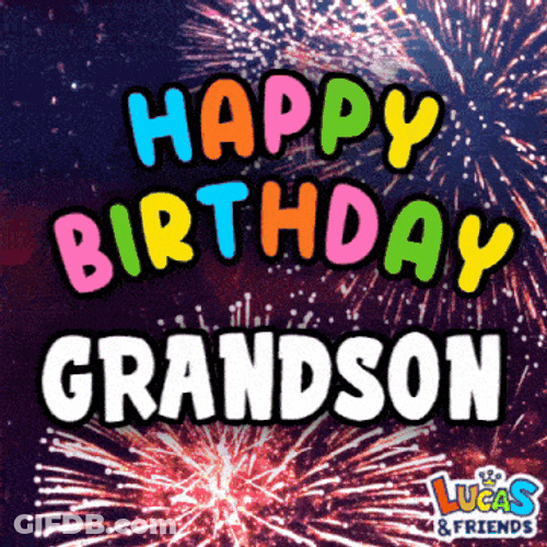 Happy Birthday Grandson Happy Bday Grandson GIF