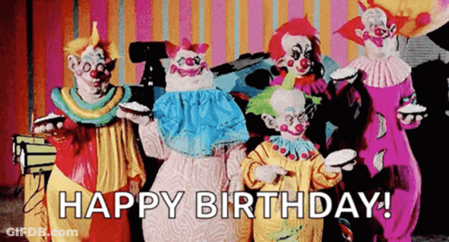 Happy Birthday Halloween Killer Klowns From Outer Space GIF
