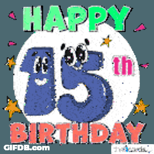 Happy Birthday Happy 15Th Birthday Sticker GIF
