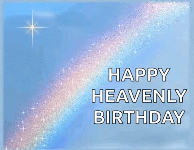 Happy Birthday In Heaven Glittering Rainbow And Star GIF