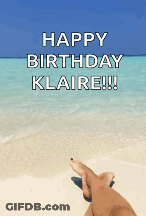 Happy Birthday Klaire Beach GIF