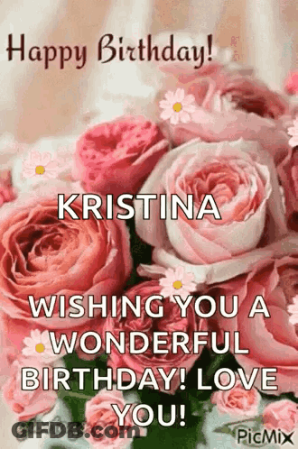 Happy Birthday Kristina With Love GIF