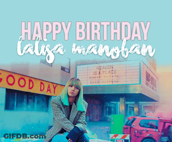 Happy Birthday Lisa Manoban GIF