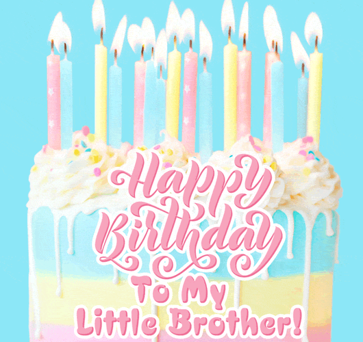Happy Birthday Little Brother Cake GIF