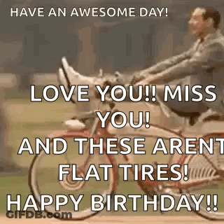 Happy Birthday Love You Miss You GIF