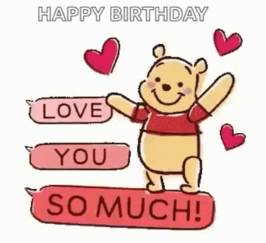 Happy Birthday Love You So Much Pooh GIF