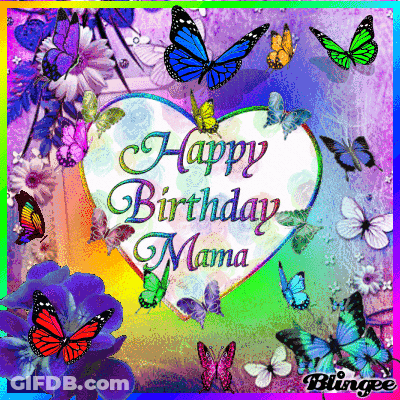 Happy Birthday Mama Card With Butterflies GIF