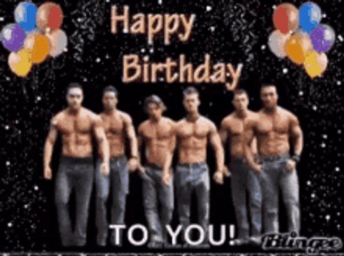 Happy Birthday Man Sex Hunks Bouncing Biceps GIF