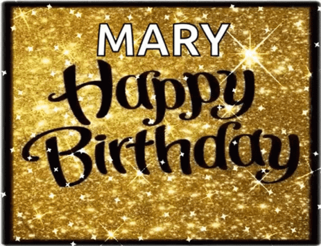 Happy Birthday Mary Sparkle Birthday Greeting Card GIF