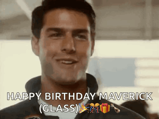 Happy Birthday Maverick Tom Cruise GIF
