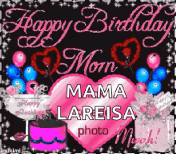 Happy Birthday Mom Cakes And Balloons GIF