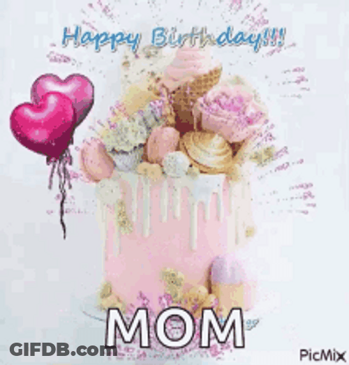 Happy Birthday Mom Fireworks Cake GIF
