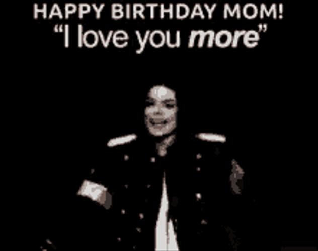 Happy Birthday Mom Michael Jackson Greeting GIF