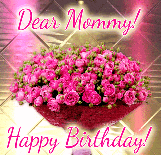 Happy Birthday Mommy Flowers GIF