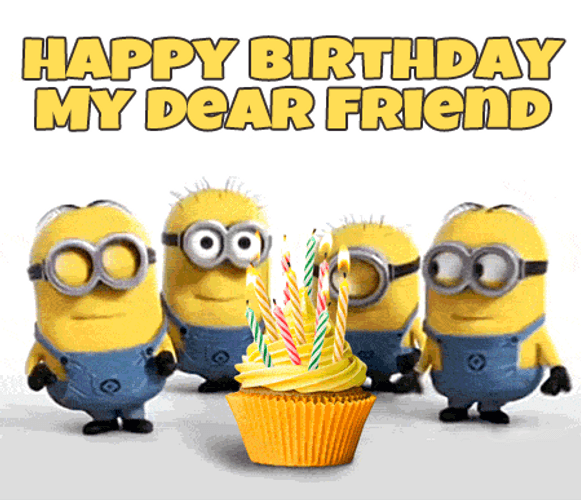 Happy Birthday My Friend Cute Minions GIF