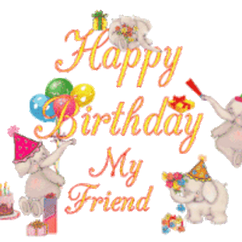 Happy Birthday My Friend Elephants GIF