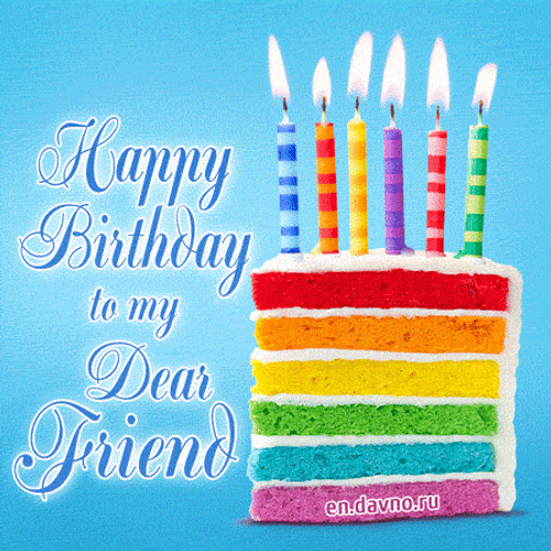 Happy Birthday My Friend Rainbow Cake GIF
