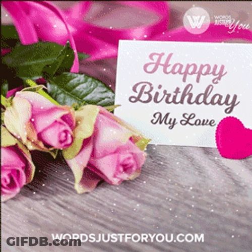 Happy Birthday My Love Three Roses GIF