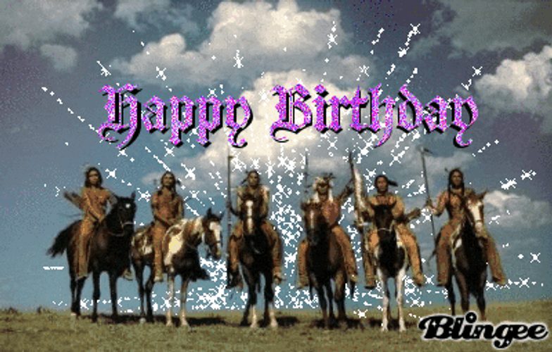 Happy Birthday Natives Riding Horses GIF