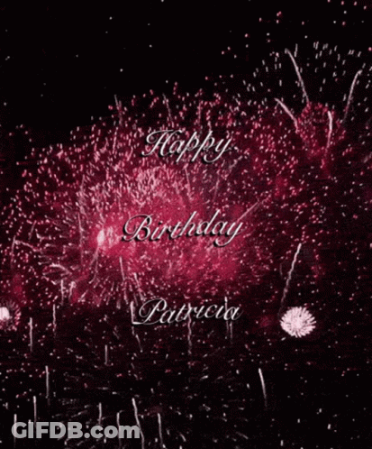Happy Birthday Patricia Fireworks GIF