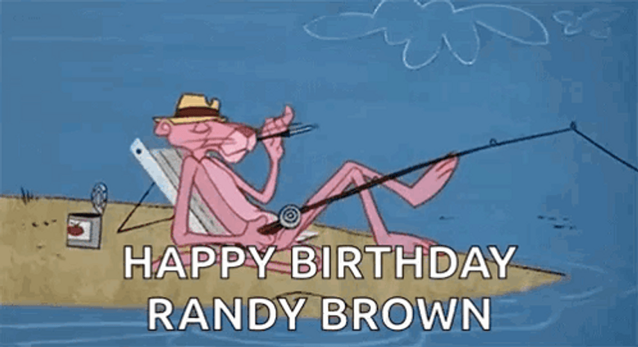Happy Birthday Randy Brown Fishing GIF